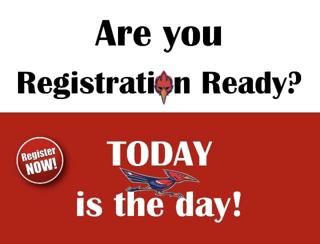 DAY & EVENING REGISTRATION TODAY