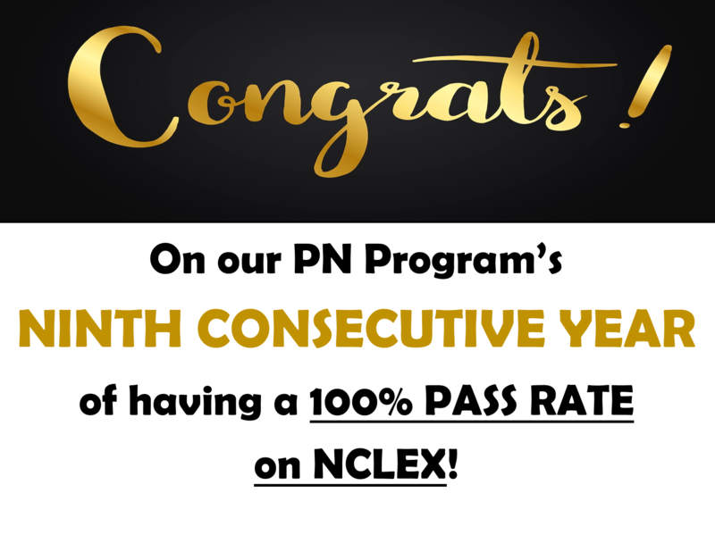 Ninth year for our PN Program to have 100% pass rate!