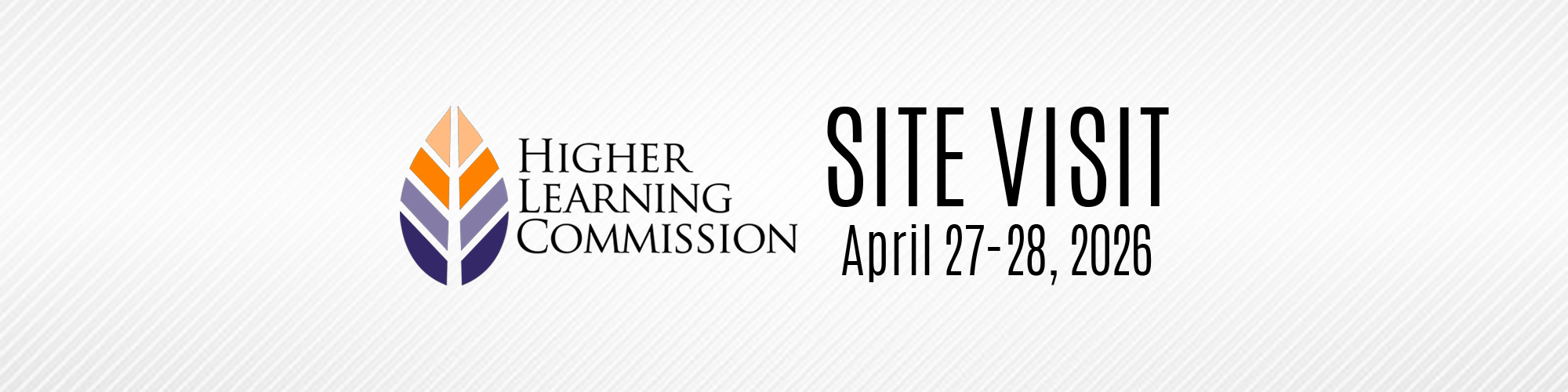 2026 HLC Visit April 27 - 28, 2026